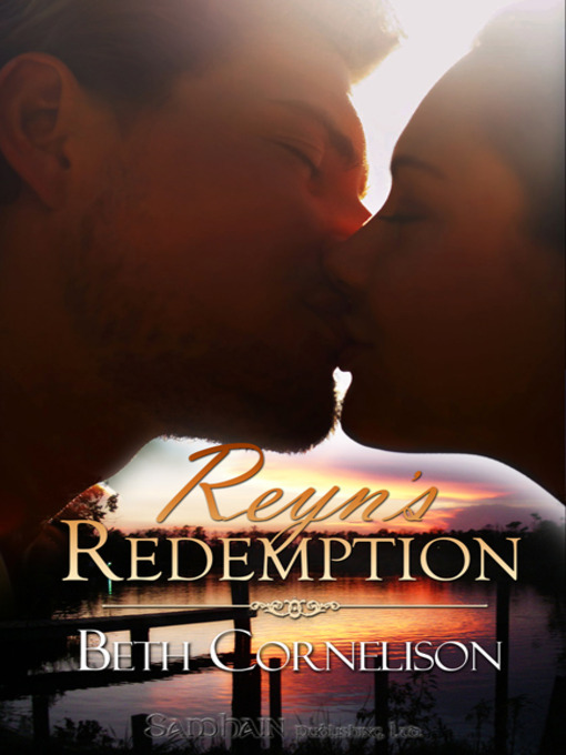 Title details for Reyn's Redemption by Beth Cornelison - Available